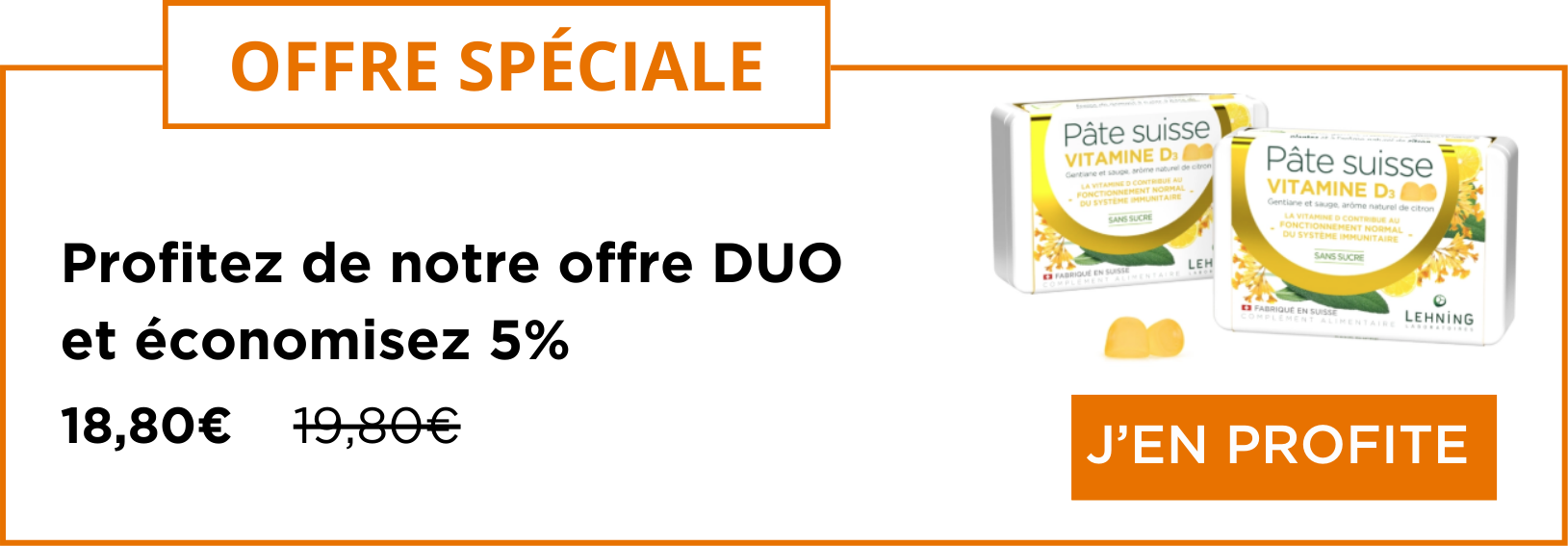 Promo 2 pâte suisse Vitamine D